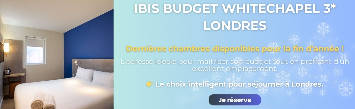 Ibis Whitechapel dernières places
